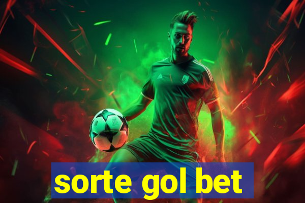 sorte gol bet